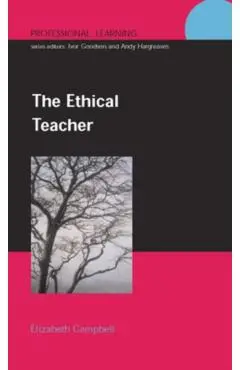 The Ethical Teacher - Elizabeth Campbell