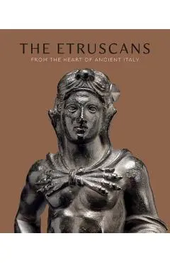 The Etruscans: From the Heart of Ancient Italy - Renée Dreyfus
