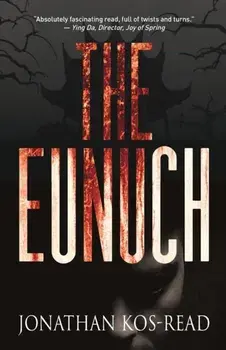 The Eunuch, Paperback/Jonathan Kos-Read