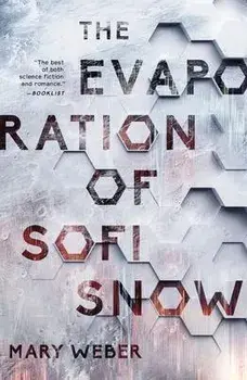 The Evaporation of Sofi Snow, Paperback/Mary Weber
