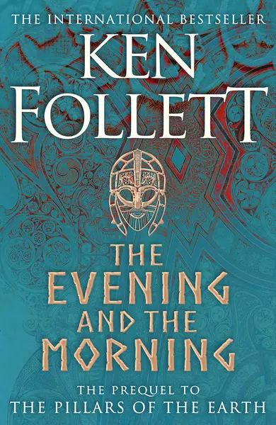 The Evening and the Morning | Ken Follett