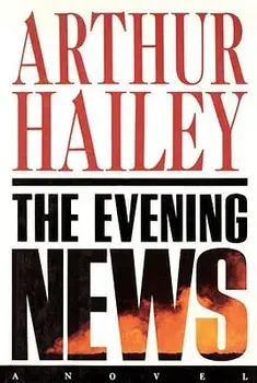 The Evening News, Paperback/Arthur Hailey