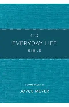 The Everyday Life Bible Teal Leatherluxe(r): The Power of God's Word for Everyday Living - Joyce Meyer