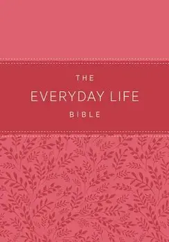 The Everyday Life Bible: The Power of God's Word for Everyday Living, Hardcover/Joyce Meyer