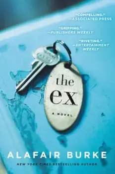 The Ex, Paperback/Alafair Burke