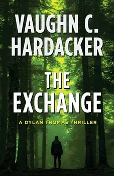 The Exchange, Paperback/Vaughn C. Hardacker
