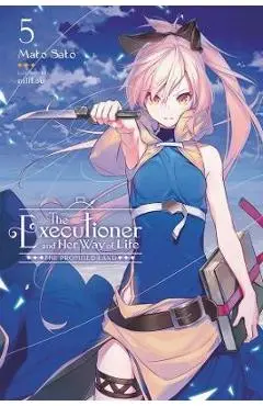 The Executioner and Her Way of Life, Vol. 5 - Mato Sato