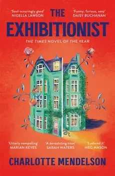 The Exhibitionist. The Times Novel of the Year 2022, Paperback/***
