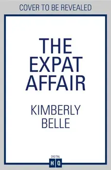 The Expat Affair, Paperback/Kimberly Belle