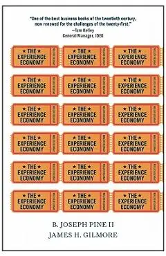 The Experience Economy - B. Joseph Pine