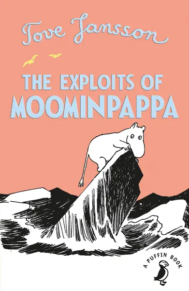 The Exploits of Moominpappa | Tove Jansson
