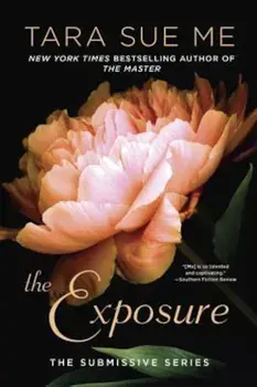 The Exposure, Paperback/Tara Sue Me