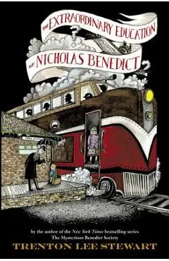 The Extraordinary Education of Nicholas Benedict - Trenton Lee Stewart