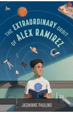 The Extraordinary Orbit of Alex Ramirez - Jasminne Paulino