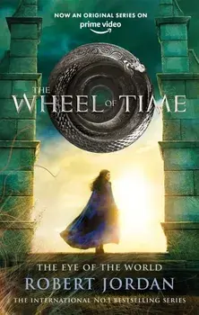 The Eye Of The World : Book 1 of the Wheel of Time/Robert Jordan