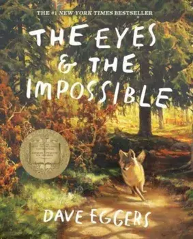 The Eyes and the Impossible, Paperback/Dave Eggers