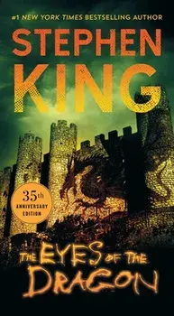 The Eyes of the Dragon: A Story/Stephen King