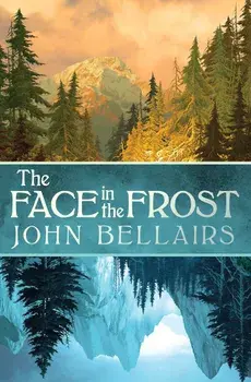 The Face in the Frost, Paperback/John Bellairs