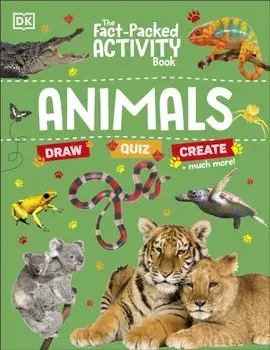The Fact-Packed Activity Book: Animals, Paperback/DK