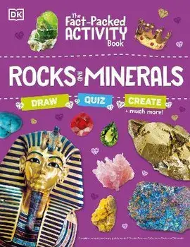 The Fact-Packed Activity Book: Rocks and Minerals: With More Than 50 Activities, Puzzles, and More!, Paperback/Dk