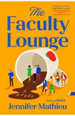 The Faculty Lounge - Jennifer Mathieu