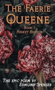 The Faerie Queene, Paperback/Edmund Spenser