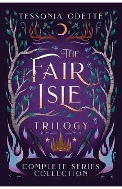 The Fair Isle Trilogy: Complete Series Collection - Tessonja Odette