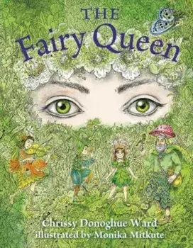 The Fairy Queen, Hardback/Chrissy Donoghue Ward