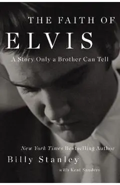 The Faith of Elvis - Billy Stanley