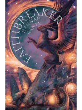 The Faithbreaker, Paperback/Hannah Kaner