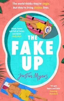 The Fake-Up. A hilarious new rom-com with unforgettably brilliant characters, Paperback/***
