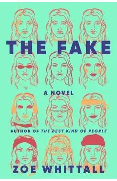 The Fake - Zoe Whittall