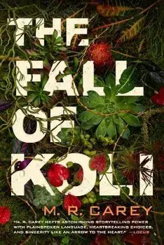 The Fall of Koli, Paperback/M. R. Carey