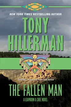 The Fallen Man: A Leaphorn and Chee Novel, Paperback/Tony Hillerman