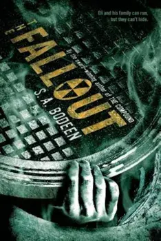 The Fallout, Paperback/S. A. Bodeen