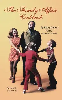 The Family Affair Cookbook, Hardcover/Kathy Garver