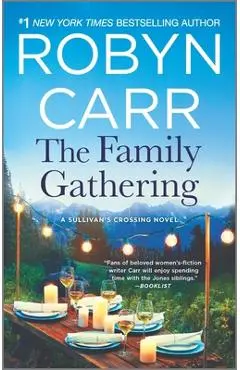 The Family Gathering - Robyn Carr
