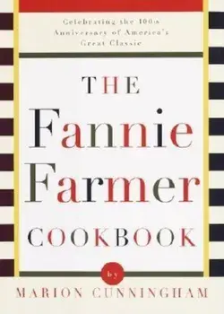 The Fannie Farmer Cookbook, Hardcover/Marion Cunningham