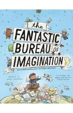 The Fantastic Bureau of Imagination - Brad Montague