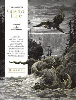 The Fantastic Gustave Dore, Hardback/***