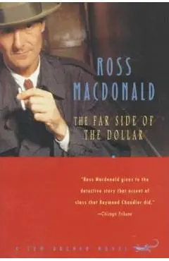 The Far Side of the Dollar - Ross Macdonald