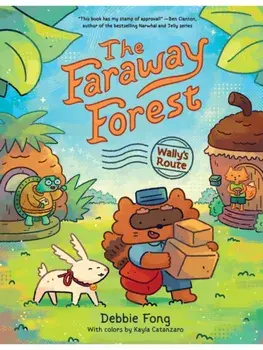 The Faraway Forest: Wally’s Route, Hardback/Debbie Fong
