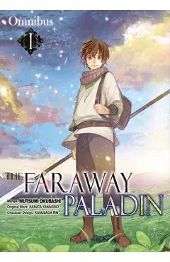 The Faraway Paladin (Manga) Omnibus 1 - Kanata Yanagino