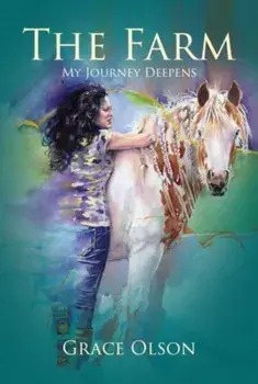THE FARM. My Journey Deepens, Paperback/Grace Olson