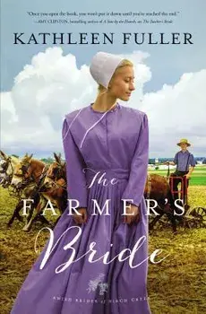 The Farmer's Bride, Paperback/Kathleen Fuller