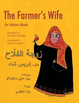 The Farmer's Wife: English-Arabic Edition, Paperback/Idries Shah