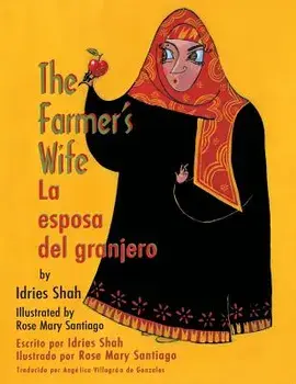 The Farmer's Wife / La Esposa del Granjero, Paperback/Idries Shah