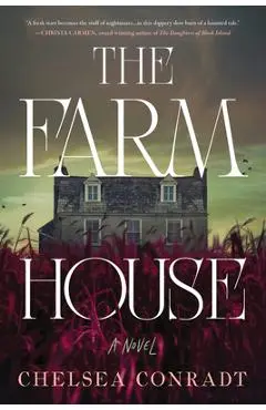 The Farmhouse - Chelsea Conradt