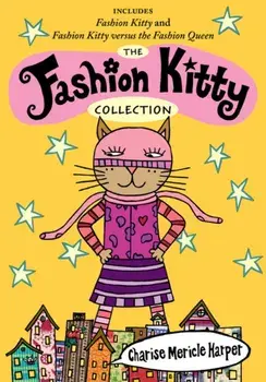The Fashion Kitty Collection, Paperback/Charise Mericle Harper