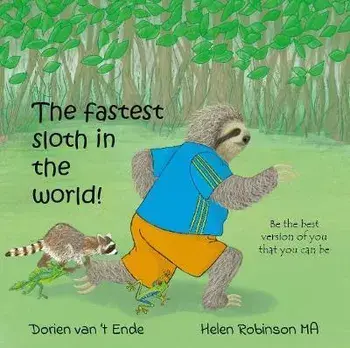 The fastest sloth in the world, Paperback/Dorien van 't Ende